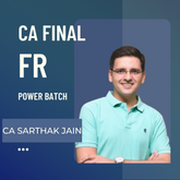 CA Final FR | Power Batch By CA Sarthak Jain | For Jan 26 Exams